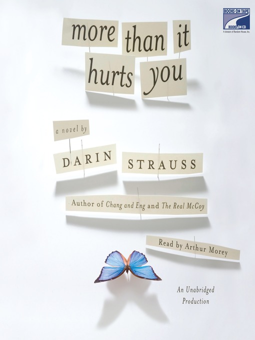 Title details for More Than it Hurts You by Darin Strauss - Available